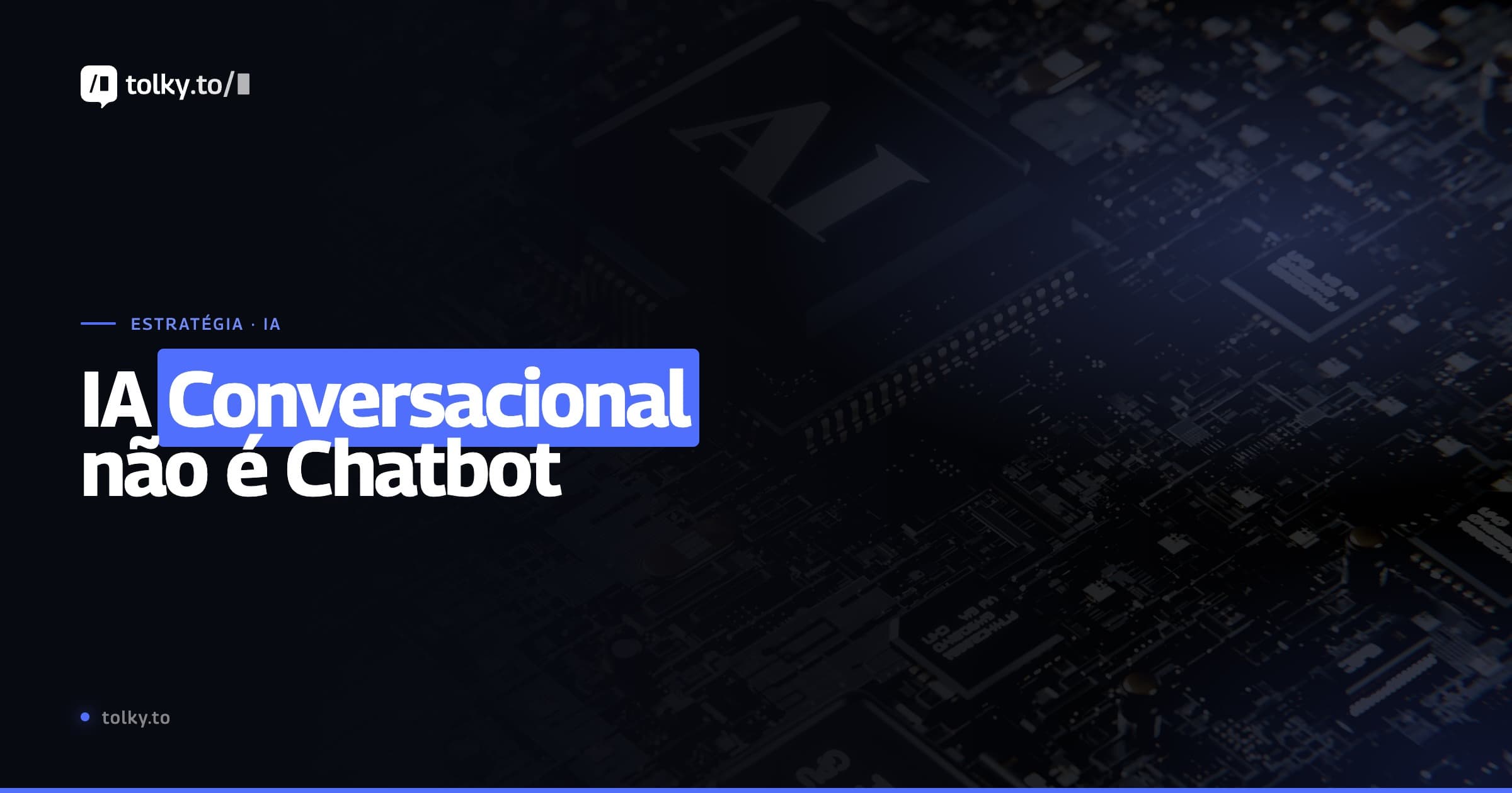 IA Conversacional não é chatbot: por que empresas precisam ir além de respostas automáticas