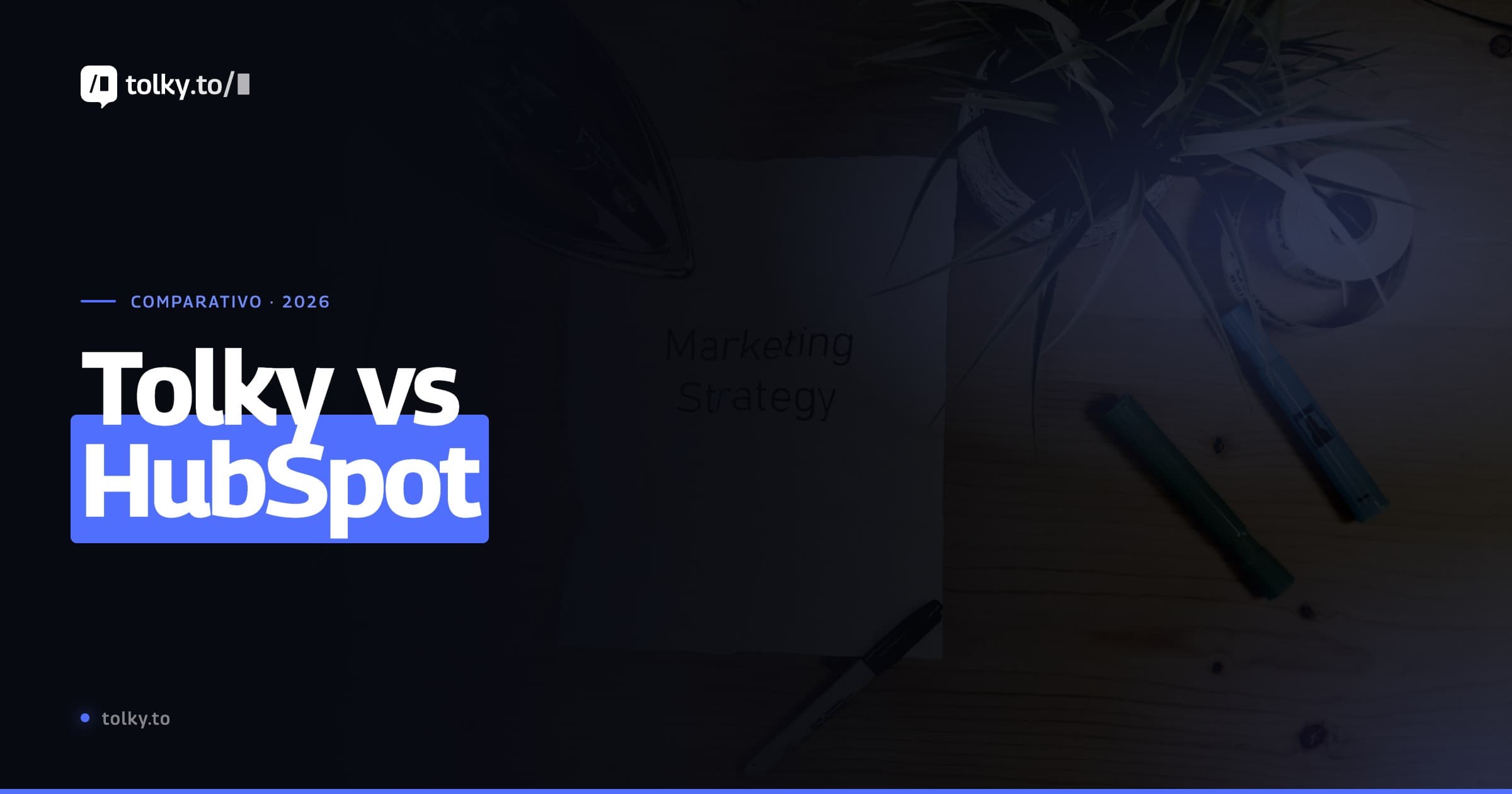 Tolky como Alternativa ao HubSpot: Comparativo Recurso a Recurso para 2026